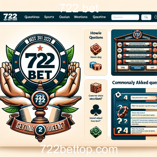 Desvendando a Seção de Perguntas Frequentes da 722 bet